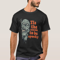 Tis The Season To Be Spooky Zombie Skull Halloween