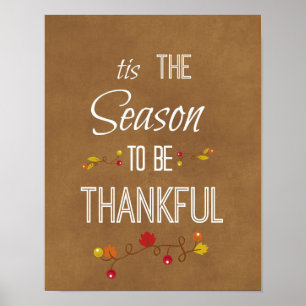Tis the Season to be Thankful Quote Poster