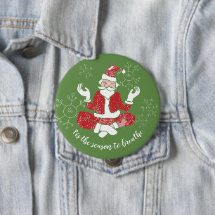 Tis The Season To Breathe Yoga Santa 10 Cm Round Badge