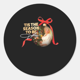Tis The Season To Dolly Retro Classic Classic Round Sticker