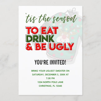 'Tis the Season to Eat Drink and Be Ugly Sweater Invitation
