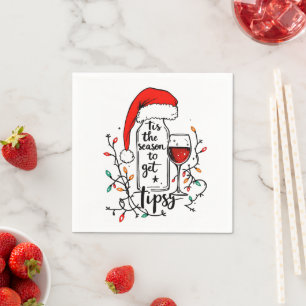 'Tis The Season to Get Tipsy Napkin