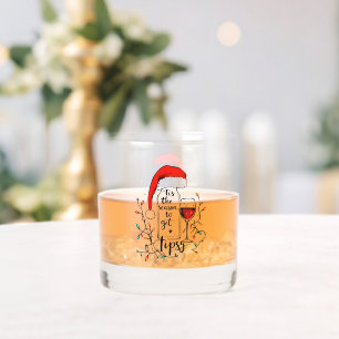 'Tis The Season to Get Tipsy Whiskey Glass
