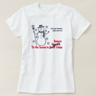 Tis The Season to Impeach Remove Trump Snowflake T-Shirt