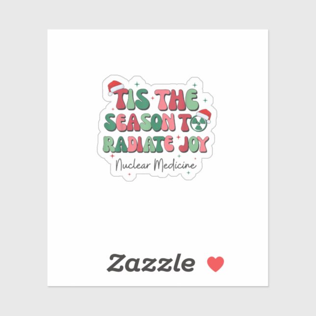 Tis The Season To Joy Nuclear Medicine Christmas N (Sheet)