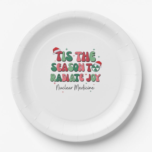 Tis The Season To Joy Nuclear Medicine Christmas N Paper Plate (Front)