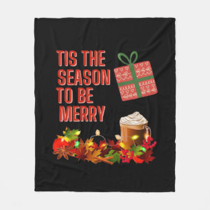 Tis The Season To Merry Aesthetic Unique Fleece Blanket