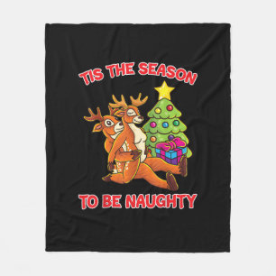 Tis The Season To Naughty Rudolph Reindeer Couple Fleece Blanket