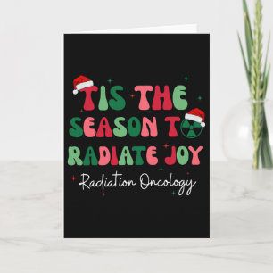 Tis The Season To Radiate Joy Radiation Oncology C Card