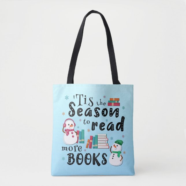 ’Tis the Season to Read More Books Tote Bag (Front)