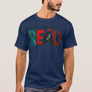 Tis the season to read T-Shirt