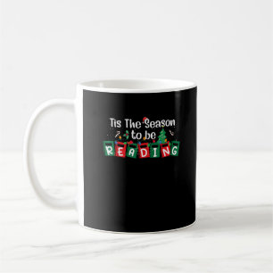 Tis The Season To Reading Christmas Teacher Book Coffee Mug