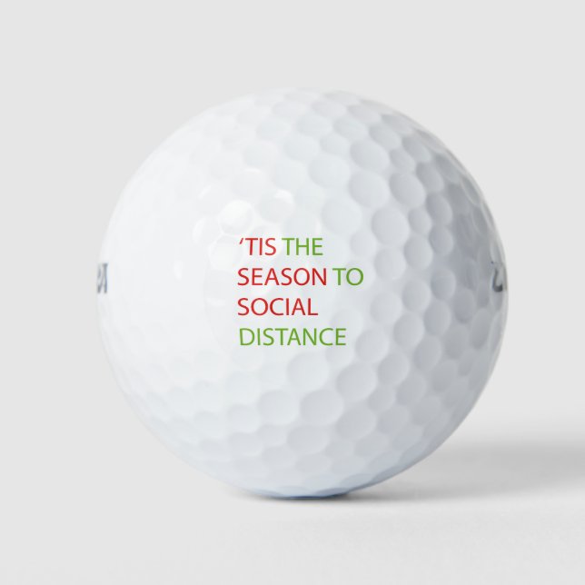 'Tis the Season to Social Distance Golf Balls (Front)