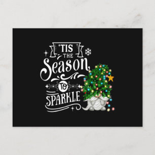 'Tis The Season To Sparkle Christmas Gnome Postcard