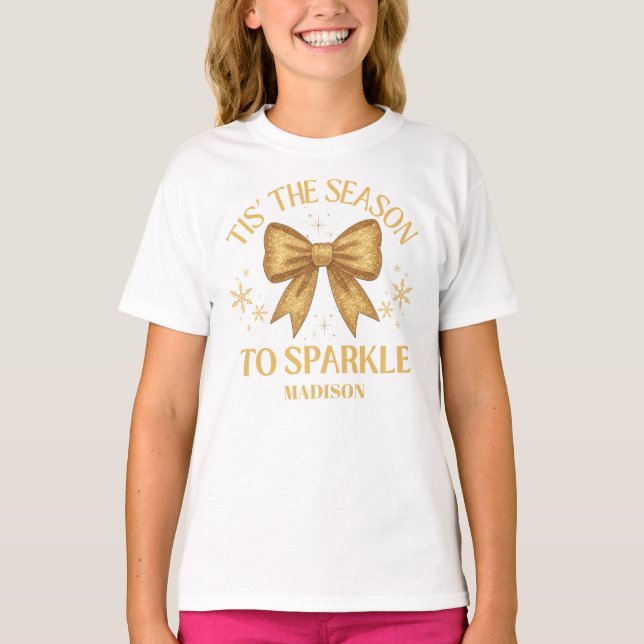 Tis' The Season To Sparkle Christmas Holiday Gold T-Shirt (Front)
