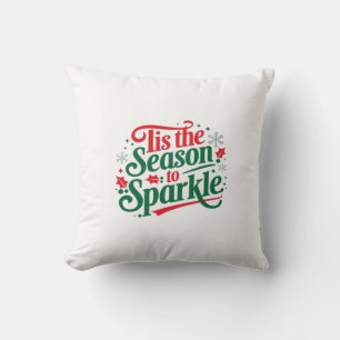 Tis The Season To Sparkle Cushion