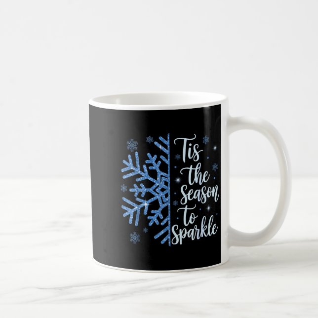 Tis The Season To Sparkle Snowflakes Christmas Hol Coffee Mug (Right)