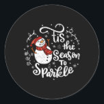 Tis The Season To Sparkle Snowman Christmas Family Classic Round Sticker<br><div class="desc">Tis The Season To Sparkle Snowman Christmas Family Men Women</div>