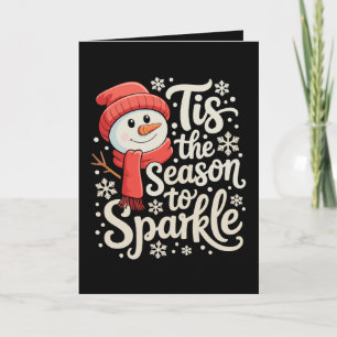 Tis The Season To Sparkle Snowman Christmas Xmas Holiday Card