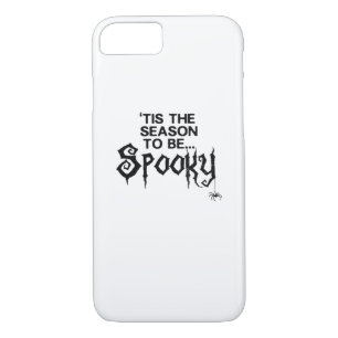 Tis The Season To Spooky iPhone 8/7 Case