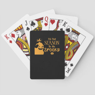 Tis The Season To Spooky Halloween Sarcastic Funny Playing Cards