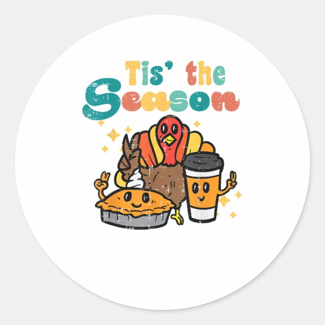Tis The Season Turkey Coffee Retro Thanksgiving Fa Classic Round Sticker (Front)
