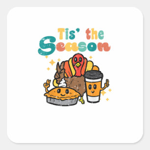 Tis The Season Turkey Coffee Retro Thanksgiving Fa Square Sticker