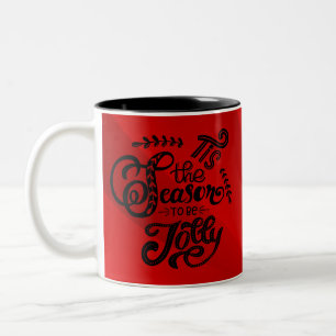 Tis The Season Two-Tone Coffee Mug
