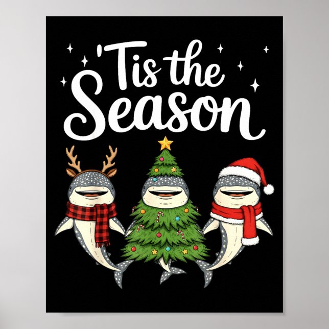 Tis The Season Whale Shark Christmas Santa  Poster (Front)
