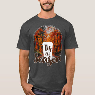 Tis The SeasonAutumn Trees PSL Coffee Cup  T-Shirt