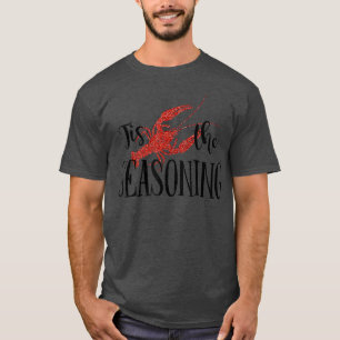 Tis The Seasoning New Orleans Crawfish Mardi Gras T-Shirt