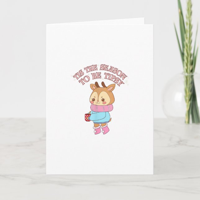 Tis The SeasonTo Tipsy - Drinking Christmas Card (Front)