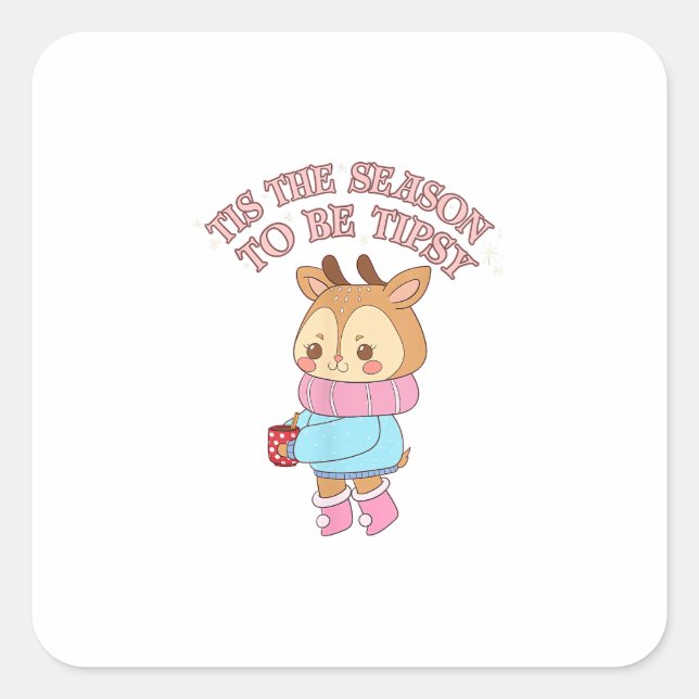 Tis The SeasonTo Tipsy - Drinking Christmas Square Sticker (Front)