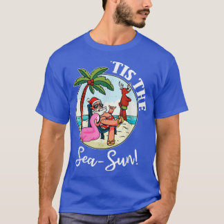 Tis the SeaSun Tropical Christmas Season Santa Fla T-Shirt