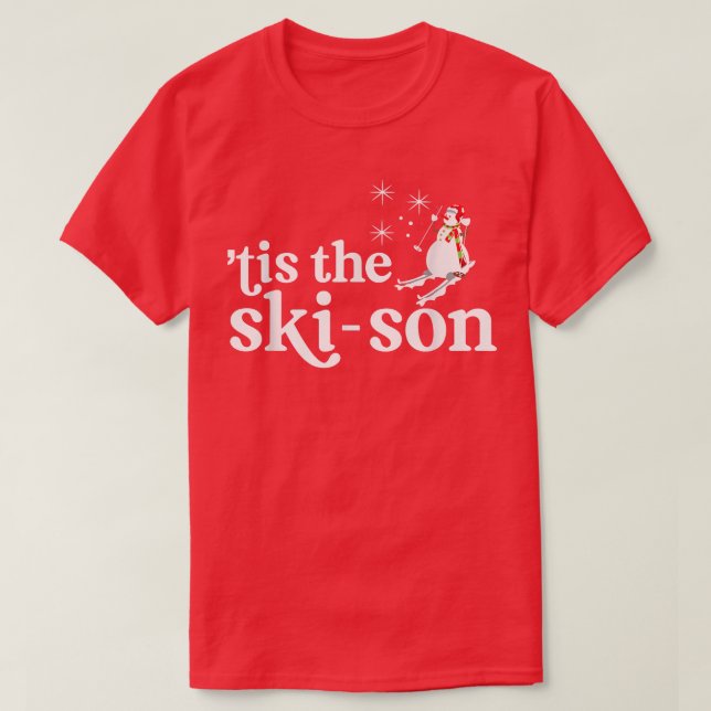 Tis The Ski-son Funny Skiing Snowman Christmas Sea T-Shirt (Design Front)