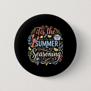 Tis The Summer Seasoning Lobster Seafood Boil 6 Cm Round Badge