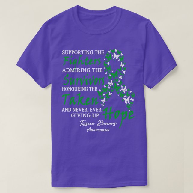 Tissue Donors Awareness Supporting The Fighters Bu T-Shirt (Design Front)