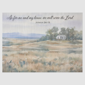 Tissue Paper - Joshua 24:15 - A House on a Prairie