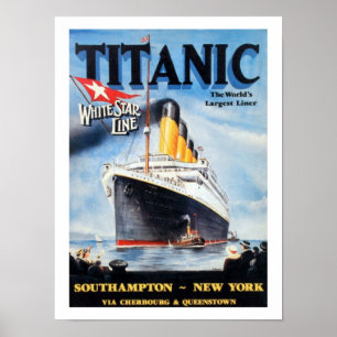Titanic White Star Line - World's Largest Liner Poster