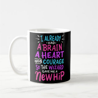 Titanium Hip Replacement Surgery Humour New Hip Coffee Mug