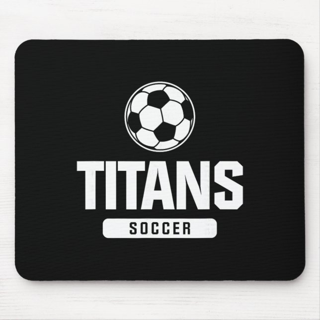 Titans Soccer For Elementary, Middle, And High Sch Mouse Pad (Front)
