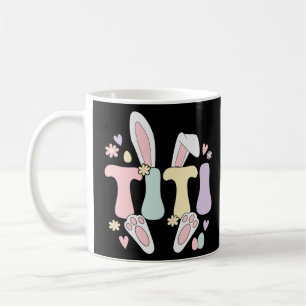 Titi Auntie Easter Bunny Titi Aunt Easter Day Coffee Mug