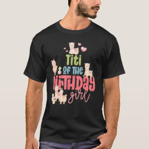 Titi Birthday Girl Llama Party Fiesta Llamazing Al T-Shirt