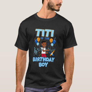 Titi Of Birthday Boy Gracie s Corner Family Matchi T-Shirt