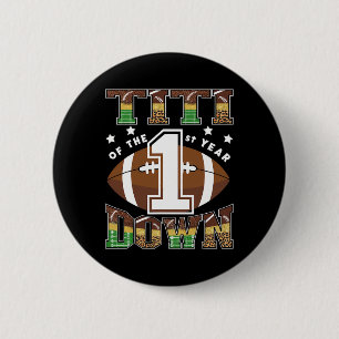 Titi Of The 1st Year Down Football First Birthday 6 Cm Round Badge