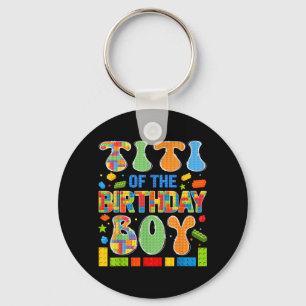 Titi Of The Birthday Boy Building Block Birthday Key Ring
