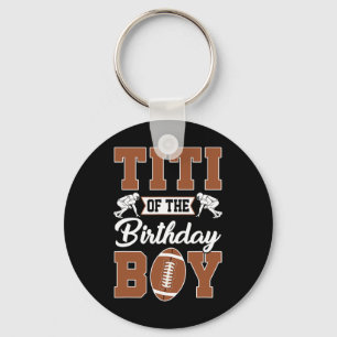 Titi Of The Birthday Boy Football Party Family Mat Key Ring