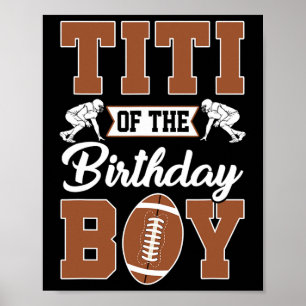 Titi Of The Birthday Boy Football Party Family Mat Poster