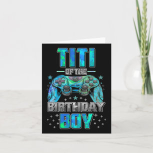 Titi Of The Birthday Boy Matching Video Game Birth Card