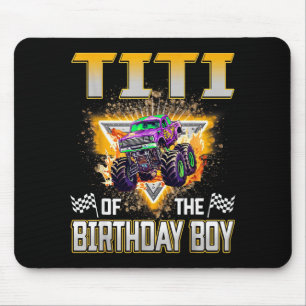 Titi Of The Birthday Boy Monster Truck Birthday Fa Mouse Pad